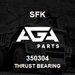 350304 SFK THRUST BEARING | AGA Parts