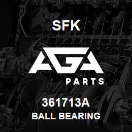 361713A SFK BALL BEARING | AGA Parts
