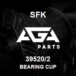 39520/2 SFK BEARING CUP | AGA Parts