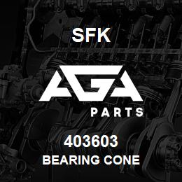 403603 SFK BEARING CONE | AGA Parts