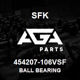 454207-106VSF SFK BALL BEARING | AGA Parts