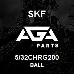 5/32CHRG200 SFK BALL | AGA Parts