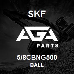 5/8CBNG500 SFK BALL | AGA Parts
