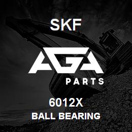 6012X SFK BALL BEARING | AGA Parts