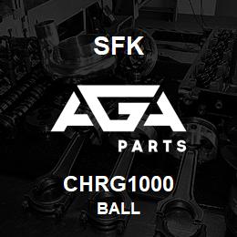 CHRG1000 SFK BALL | AGA Parts