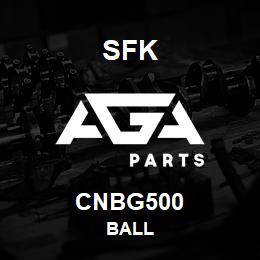 CNBG500 SFK BALL | AGA Parts