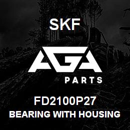FD2100P27 SFK BEARING WITH HOUSING | AGA Parts