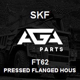 FT62 SFK PRESSED FLANGED HOUSING | AGA Parts