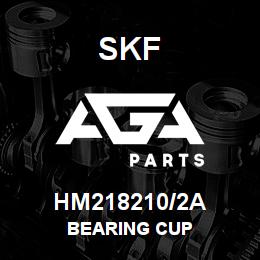 HM218210/2A SFK BEARING CUP | AGA Parts