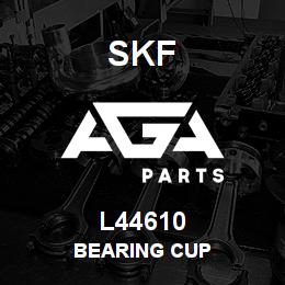 L44610 SFK BEARING CUP | AGA Parts