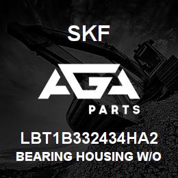 LBT1B332434HA2 SFK BEARING HOUSING W/O BEARING | AGA Parts