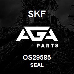 OS29585 SFK SEAL | AGA Parts