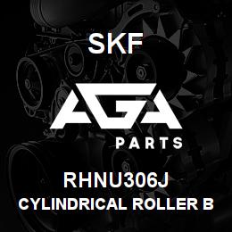RHNU306J SFK CYLINDRICAL ROLLER BEARING | AGA Parts