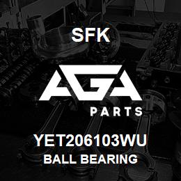 YET206103WU SFK BALL BEARING | AGA Parts