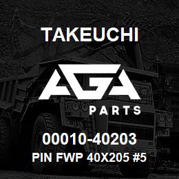 00010-40203 Takeuchi PIN FWP 40X205 #5 | AGA Parts