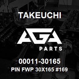 00011-30165 Takeuchi PIN FWP 30X165 #169 | AGA Parts
