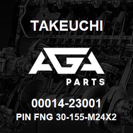 00014-23001 Takeuchi PIN FNG 30-155-M24X2 | AGA Parts