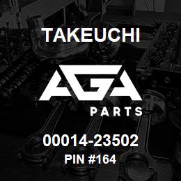00014-23502 Takeuchi PIN #164 | AGA Parts