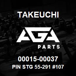 00015-00037 Takeuchi PIN STG 55-291 #107 | AGA Parts