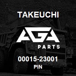 00015-23001 Takeuchi PIN | AGA Parts