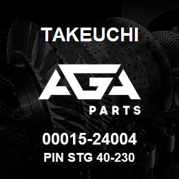 00015-24004 Takeuchi PIN STG 40-230 | AGA Parts