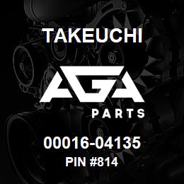 00016-04135 Takeuchi PIN #814 | AGA Parts