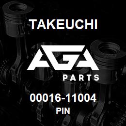 00016-11004 Takeuchi PIN | AGA Parts