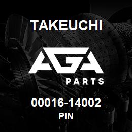 00016-14002 Takeuchi PIN | AGA Parts