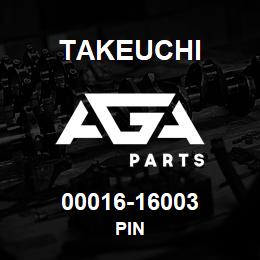 00016-16003 Takeuchi PIN | AGA Parts