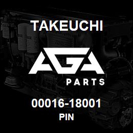 00016-18001 Takeuchi PIN | AGA Parts