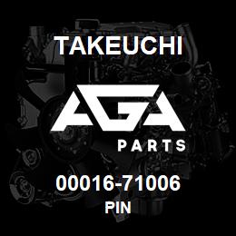 00016-71006 Takeuchi PIN | AGA Parts