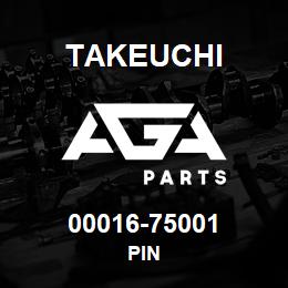 00016-75001 Takeuchi PIN | AGA Parts