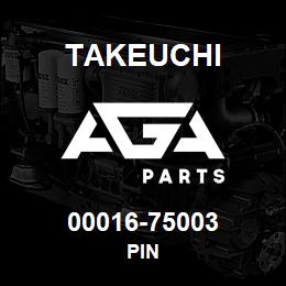 00016-75003 Takeuchi PIN | AGA Parts