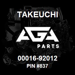 00016-92012 Takeuchi PIN #837 | AGA Parts