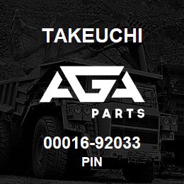 00016-92033 Takeuchi PIN | AGA Parts