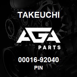00016-92040 Takeuchi PIN | AGA Parts