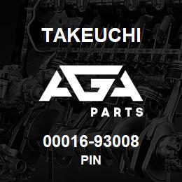 00016-93008 Takeuchi PIN | AGA Parts