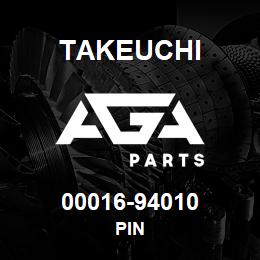 00016-94010 Takeuchi PIN | AGA Parts