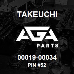 00019-00034 Takeuchi PIN #52 | AGA Parts