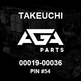 00019-00036 Takeuchi PIN #54 | AGA Parts