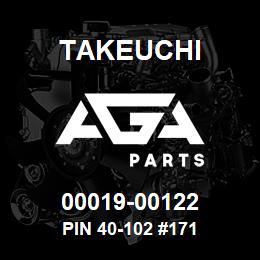 00019-00122 Takeuchi PIN 40-102 #171 | AGA Parts