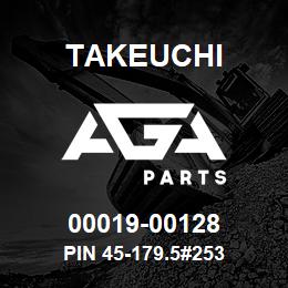 00019-00128 Takeuchi PIN 45-179.5#253 | AGA Parts