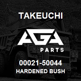 00021-50044 Takeuchi HARDENED BUSH | AGA Parts
