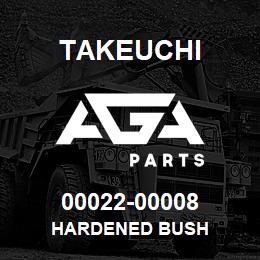 00022-00008 Takeuchi HARDENED BUSH | AGA Parts