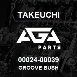 00024-00039 Takeuchi GROOVE BUSH | AGA Parts