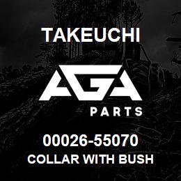 00026-55070 Takeuchi COLLAR WITH BUSH | AGA Parts