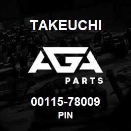 00115-78009 Takeuchi PIN | AGA Parts