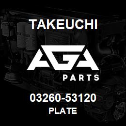 03260-53120 Takeuchi PLATE | AGA Parts