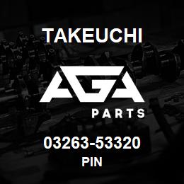 03263-53320 Takeuchi PIN | AGA Parts