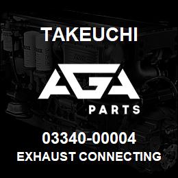 03340-00004 Takeuchi EXHAUST CONNECTING | AGA Parts